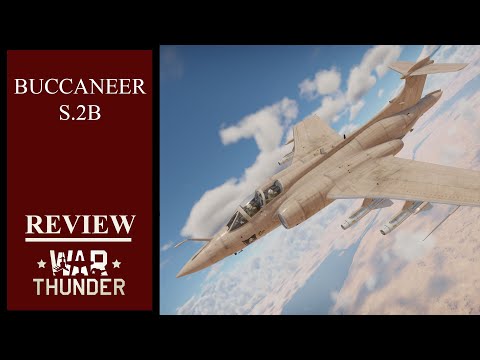 Видео: Buccaneer S.2B | ВОЗМОЖНО, ЭТО ОДИН ИЗ САМЫХ НЕДООЦЕНЕННЫХ САМОЛЕТОВ в War Thunder