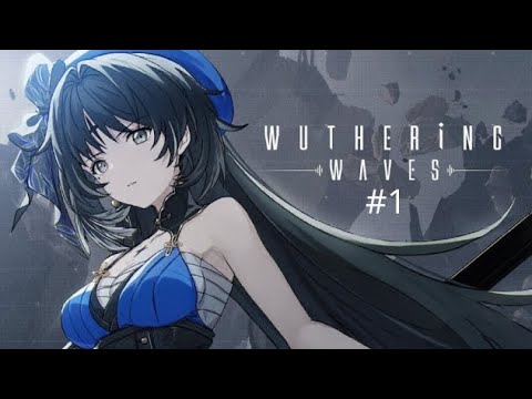 Видео: Wuthering Waves #1 неофициальная RU локализация. Захлёб длинными сложными словами 😅