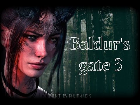 Видео: СТРИМЧАНСКИЙ | BALDUR'S GATE |||