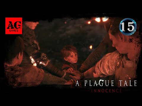 Видео: A Plague Tale: Innocence - На память ⫸ Глава-15 ⫸ Прохождение На русском