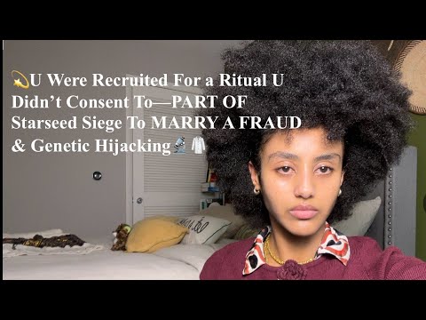 Видео: 🐣Завербован для ритуала, на который ты не давал согласия💥ОСАДЫ ЗВЕЗДНОГО СЕМЕНИ💥Чтобы выйти замуж...