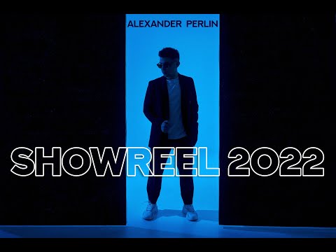 Видео: Александр Перлин SHOWRELL 2022