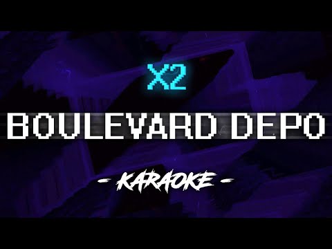 Видео: Boulevard Depo - X2 (Караоке)