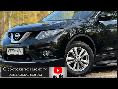 Видео: Nissan X-trail 2015 г.в. 2.0л., 4WD. Общее состояние, показание толщиномера .