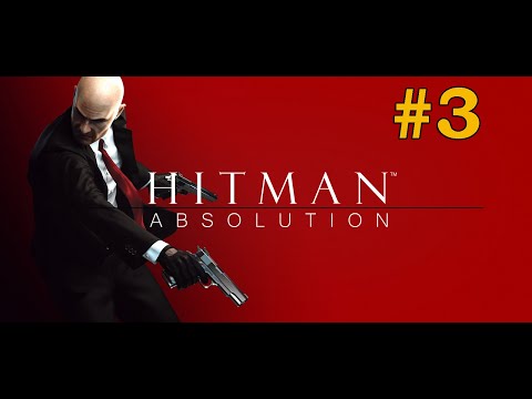 Видео: Hitman: Absolution ЧАСТЬ 3 #fedorov  #games  #hitman #прохождение