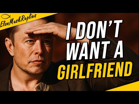 Видео: Мне не нужна девушка... Мне нужно вот это | Нерассказанная правда об Илоне Маске