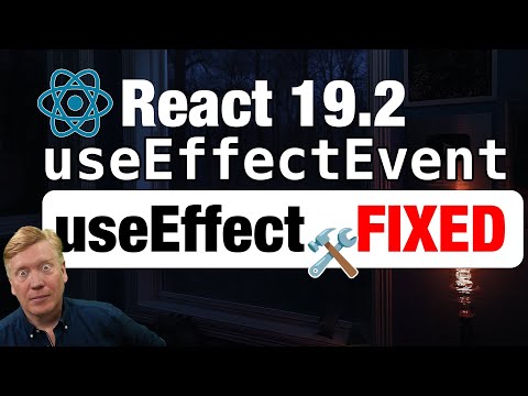 Видео: React 19.2 Новый хук useEffectEvent: переломный момент или трюк?
