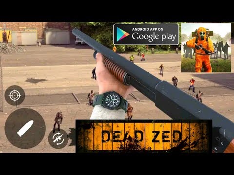 Видео: Зомби. Пушки. ФотореализЬм - Dead Zed [ПЕРВЫЙ ВЗГЛЯД] Android