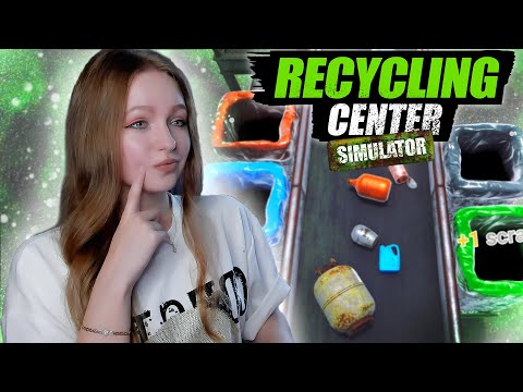 Видео: РАЗВЕЛА на ДОРОГУЩИЕ КОНТРАКТЫ ► Recycling Center Simulator #2