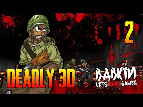 Видео: [Deadly 30 #2] Выживали как могли