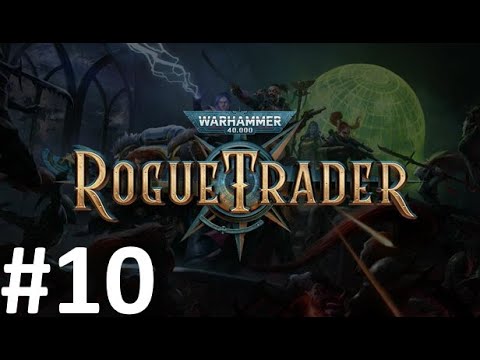 Видео: Прохождение Warhammer 40,000: Rogue Trader #10