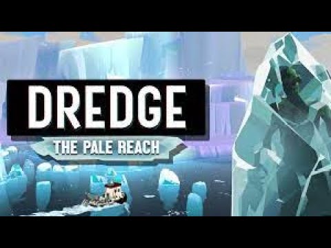 Видео: Dredge: DLC "The Pale Reach" (полное прохождение)