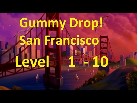 Видео: Gummy Drop! Конфетки! -  San Francisco - level 1 - 10