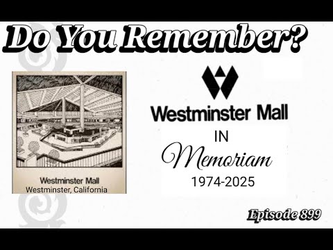 Видео: Помните торговый центр Westminster Mall в Вестминстере, Калифорния? Официально закрыт 29 октября ...