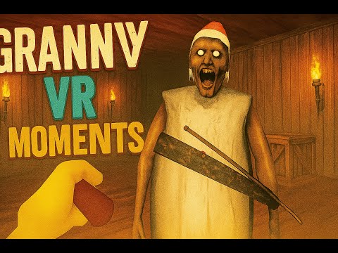 Видео: Granny VR! СМЕШНОЕ ПРОХОЖДЕНИЕ БАБКИ ГРЕННИ!