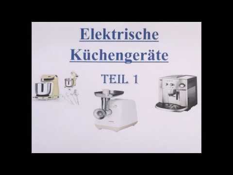Видео: Кухонні електроприлади німецькою. Elektrische Küchengeräte