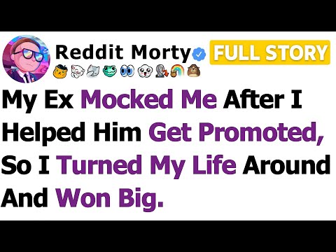 Видео: [ПОЛНАЯ ИСТОРИЯ] Мой бывший высмеял меня после того, как я помог ему получить повышение, поэтому ...