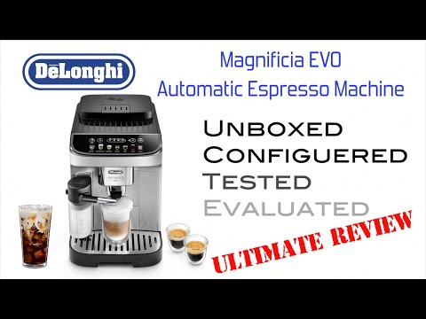 Видео: Кофемашина Delonghi Magnifica EVO Espresso распакована, протестирована и протестирована