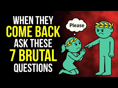 Видео: ОНИ ХОТЯТ ВЕРНУТЬ ТЕБЯ? ЗАДАЙ ЭТИ 7 КАПРИЗНЫХ ВОПРОСОВ (В тот момент, когда их эго рушится) | Сто...