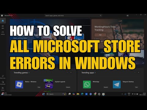 Видео: Как исправить все ошибки Microsoft Store в Windows | Полное руководство по устранению неполадок M...