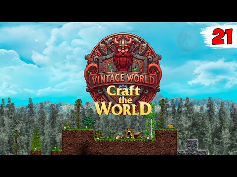 Видео: НАПОИЛ ГНОМОВ ЧАЕМ И КОМПОТОМ ► VINTAGE WORLD + ГОСПОДИН  ГОРНЫХ ДОРОГ Craft The World #21