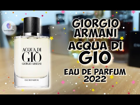 Видео: GIORGIO ARMANI ACQUA DI GIO EAU DE PARFUM (2022) - крутейшая современная акватика! / обзор аромата