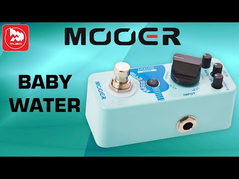 Видео: Гитарная педаль MOOER BABY WATER (дилей и хорус для акустики)