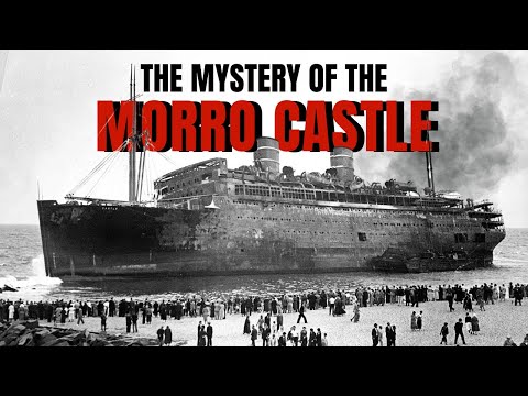 Видео: Трагическая история SS Morro Castle (исторический документальный фильм)