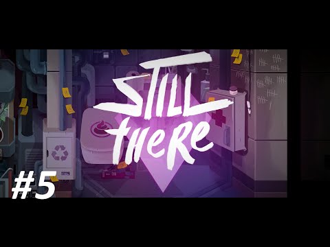 Видео: Still There Полное прохождение, Часть 5, Финал (Без комментариев)