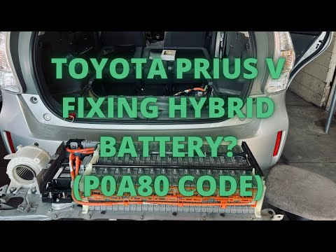Видео: Toyota Prius V: ремонт гибридной батареи? (код P0A80)