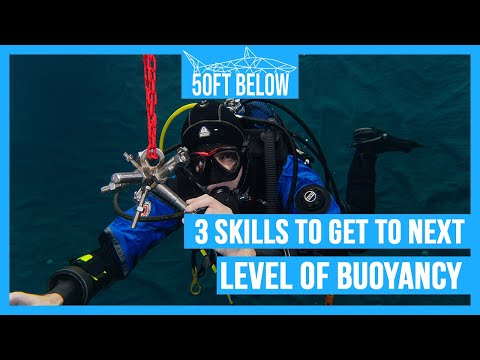 Видео: Эти навыки УЛУЧШАТ вашу плавучесть | Основы управления плавучестью. Эпизод 2
