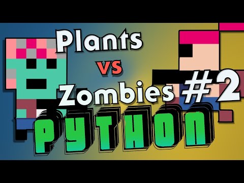 Видео: Написал игру Plants vs Zombies на Python #2 [анимация, gameover, pyxel]