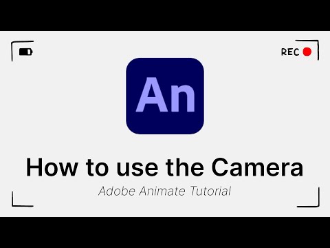 Видео: Как использовать камеру — учебное пособие по Adobe Animate CC