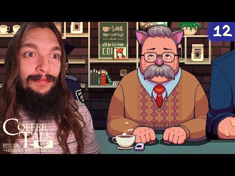 Видео: Coffee Talk ll: Hibiscus & Butterfly #12 - ПРИШЛИ ТЕ, КТО ДАВНО НЕ ЗАХОДИЛ