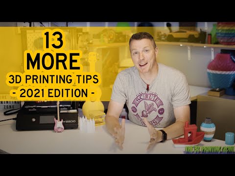 Видео: 3D-печать: ЕЩЕ 13 вещей, которые я хотел бы знать: обновление