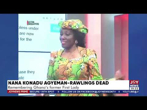 Видео: Нана Конаду Агьеман-Роулингс мертва: в память о бывшей первой леди Ганы.