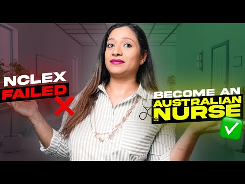 Видео: Пропустите NCLEX и получите австралийскую лицензию медсестры | AHPRA RN без NCLEX и OSCE