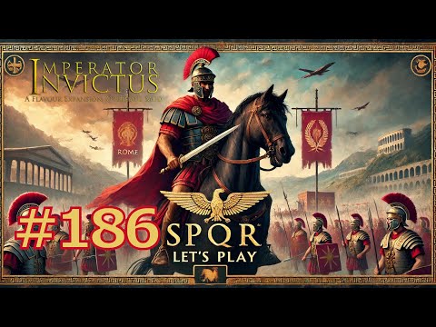 Видео: Давайте поиграем в Imperator: Rome (мод Invictus // Very Hard) - часть 186 (176 н.э.)