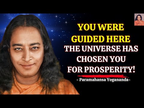 Видео: Вселенная привлекает вас к этому видео самыми обильными финансовыми благословениями — Йогананда