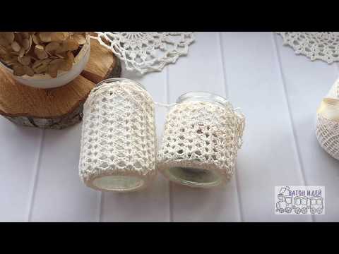 Видео: Как обвязать банку  крючком. Необычный декор обычной банки