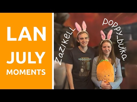 Видео: JULY-моменты LAN - особый выпуск