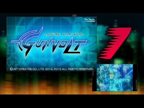 Видео: Прохождение Azure Striker Gunvolt - 7