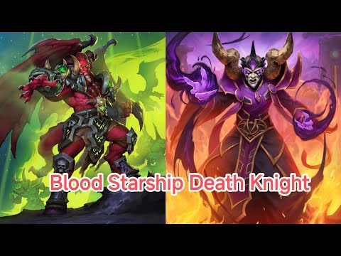Видео: Первый лидер Меты. Обновленный гайд на Блад Старшип ДК. Hearthstone Затерянный город Ун'горо