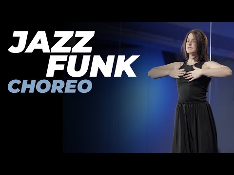 Видео: Хореография для начинающих по JAZZ-FUNK | НАСТЯ ВЕРМАН