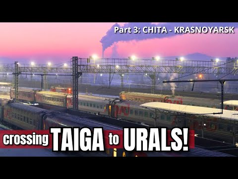 Видео: Транссибирская магистраль – Часть 3: Чита – Красноярск (Байкал, бескрайняя тайга и Урал!)