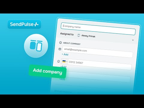 Видео: Як створити компанію в СендПульс CRM для організації контактів
