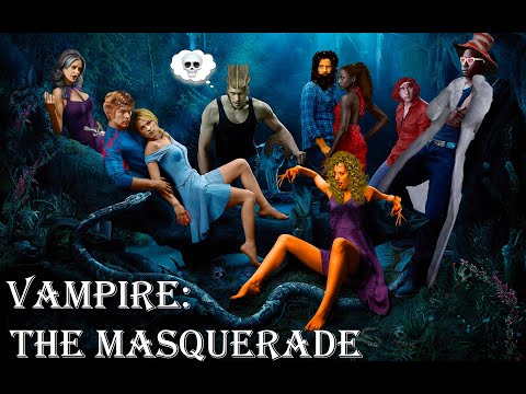 Видео: Лор Vampire the masquarade для самых маленьких