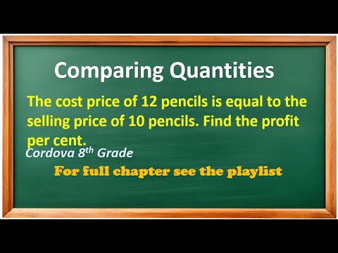 Видео: Себестоимость 12 карандашей равна продажной цене 10 карандашей. Найдите процент прибыли.