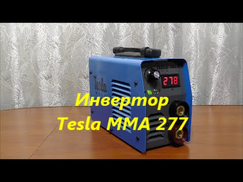 Видео: Инвертор сварочный, какой лучше выбрать? Обзор Tesla MMA 277