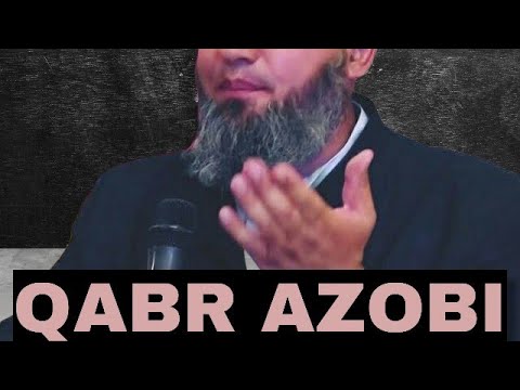 Видео: QABR AZOBI SALOHIDDIN DOMLA КАБР АЗОБИ САЛОХИДДИН ДОМЛА